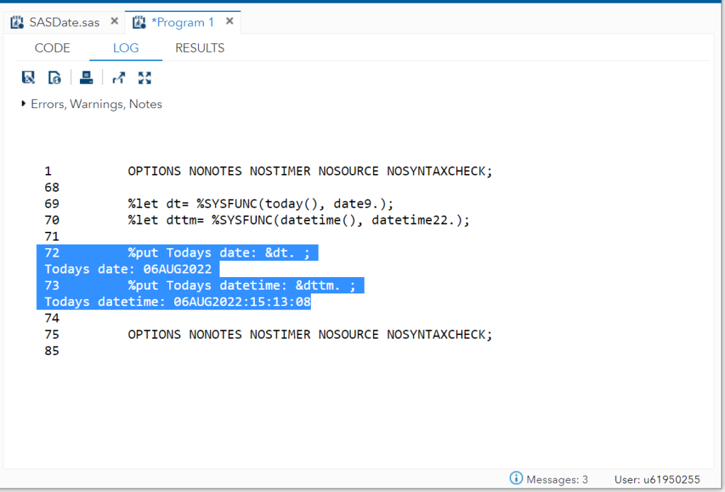 Print todays date in SAS using LET and PUT macro statement