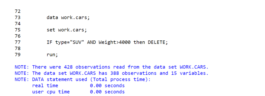 SAS DATA Step - Delete data using IF else statement